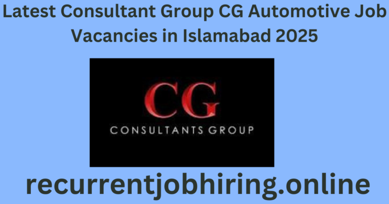 Latest Consultant Group CG Automotive Job Vacancies in Islamabad 2025