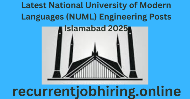 Latest National University of Modern Languages (NUML) Engineering Posts Islamabad 2025